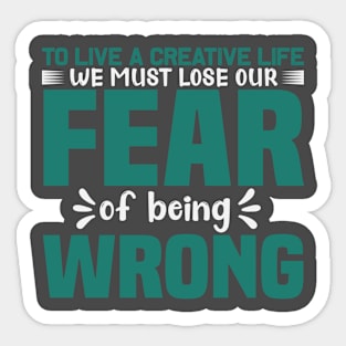 Fear of Being Wrong Sticker